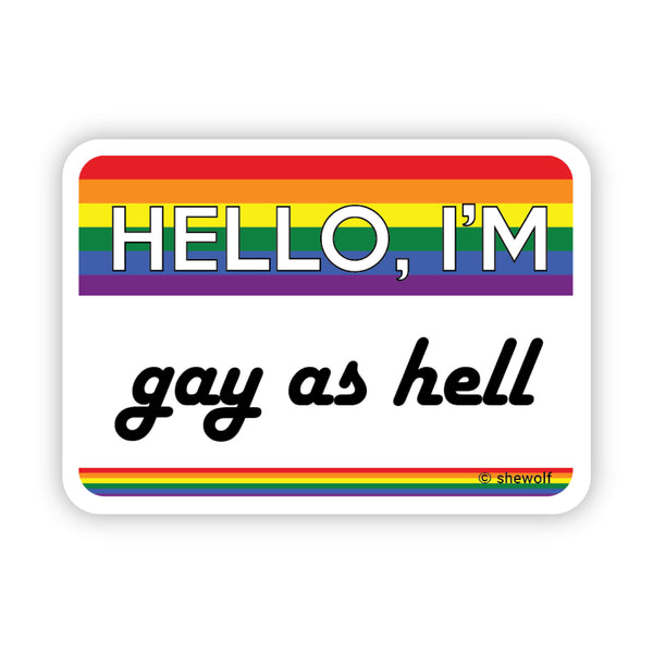 Gay as hell nametag sticker