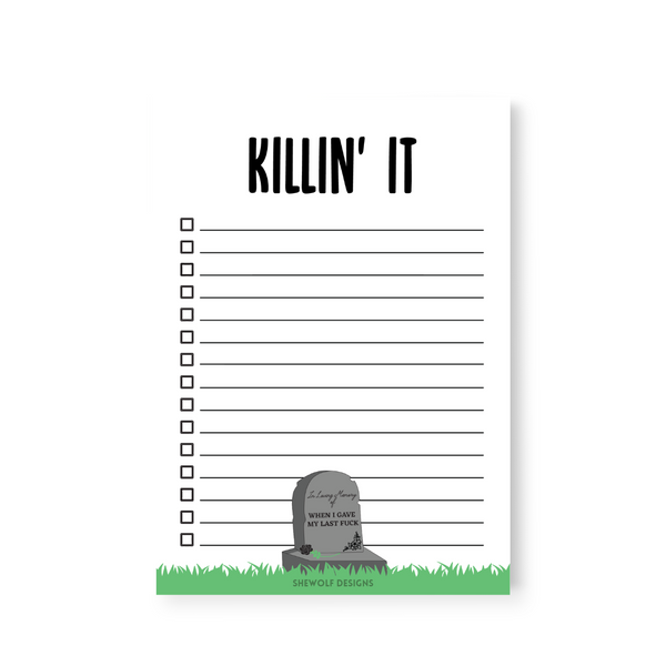 Killin' it notepad