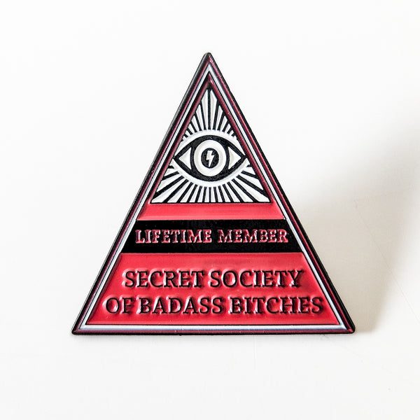 Badass secret society enamel pin