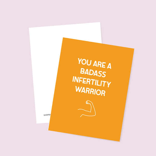 Badass infertility warrior card