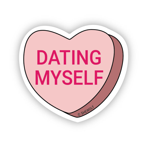 Dating myself sticker