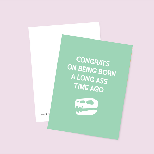 Congrats on Being Born Dinosaur Birthday Card