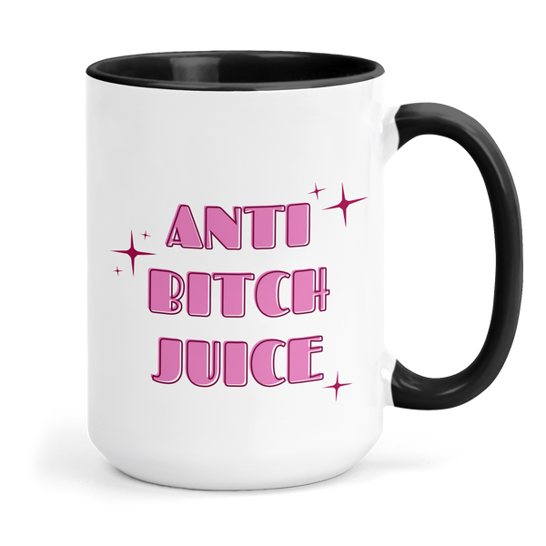 Anti bitch juice mug