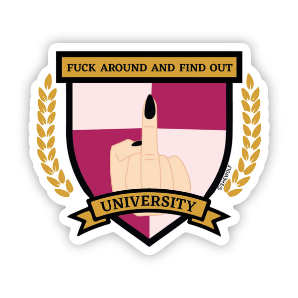 FAFO university sticker
