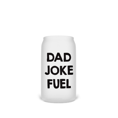 Dad joke fuel beer glass