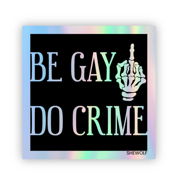 Be gay do crime sticker